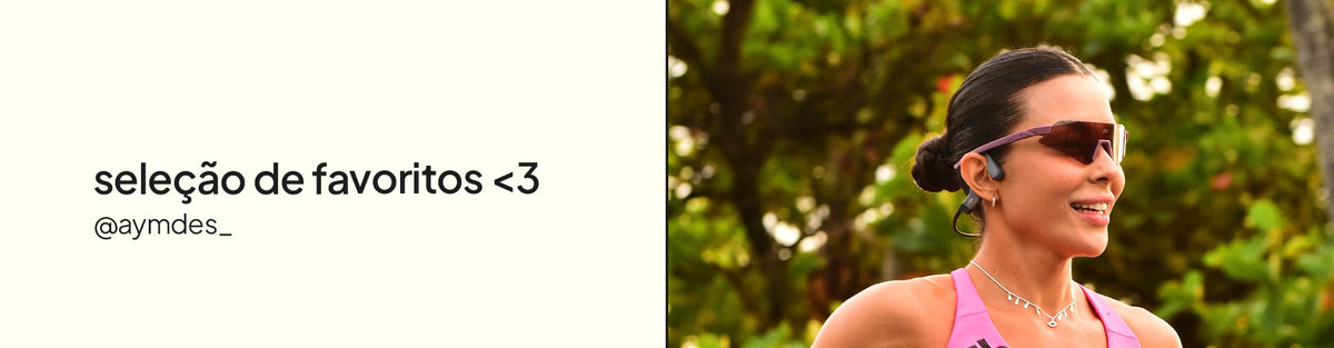 Banner da coleçãoOs favoritos da embaixadora Ayanna ::) da Zerezes