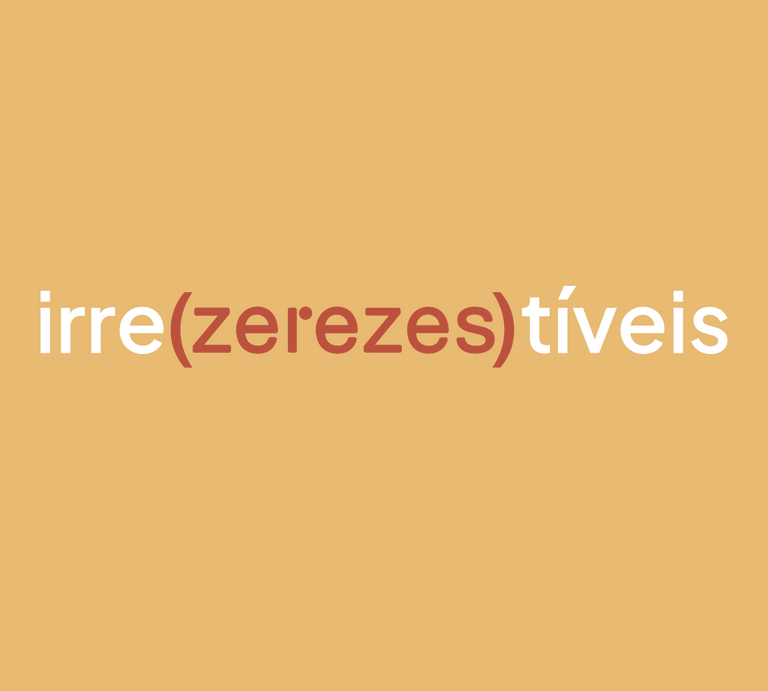 Banner da coleçãoIrresistíveis da Zerezes